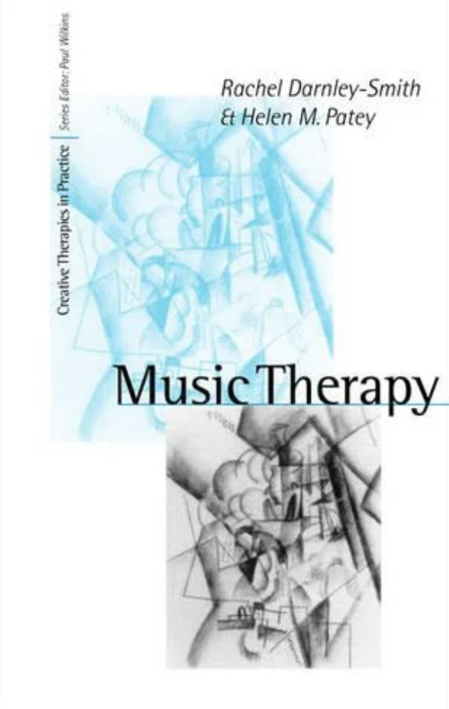 Music Therapy - Creative Therapies in Practice series