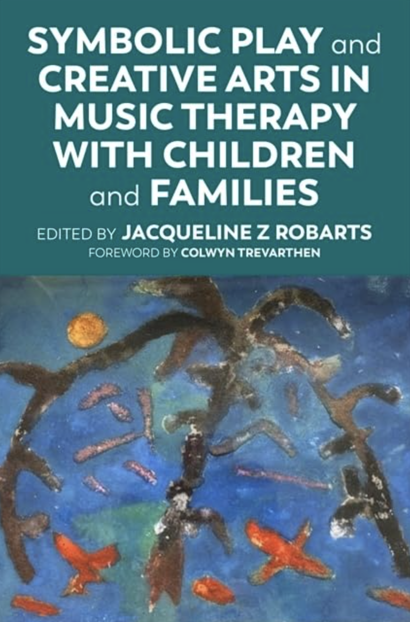 Symbolic Play and Creative Arts in Music Therapy with Children and Families
